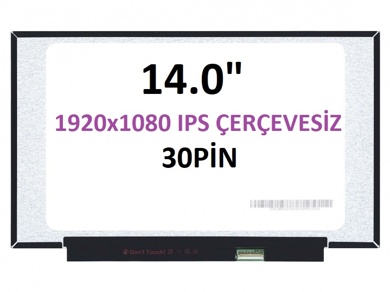 MB140CS01-4  Uyumlu 14’’ 30 Pin Vidasız Ekran Panel IPS 1080p