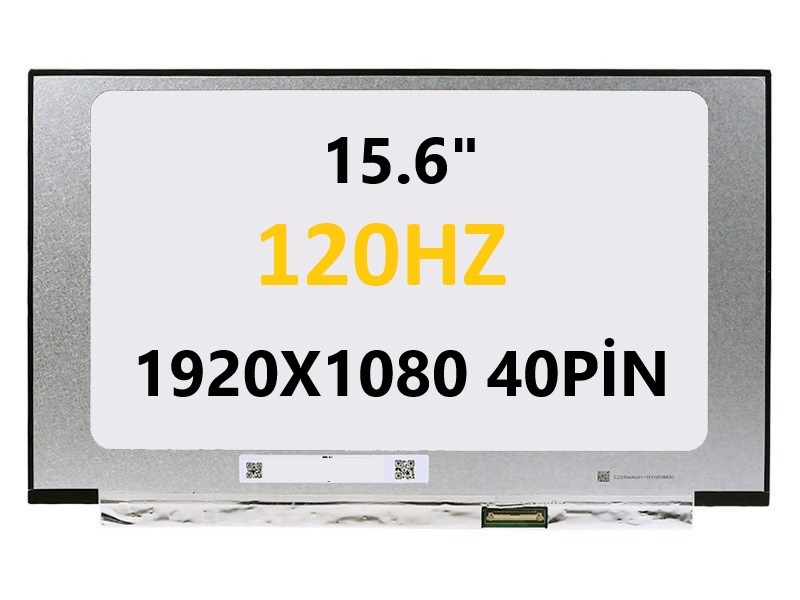 NV156FHM-NY8 Uyumlu 15.6’’ 40 Pin Vidasız Ekran Panel IPS 1080p (120HZ)