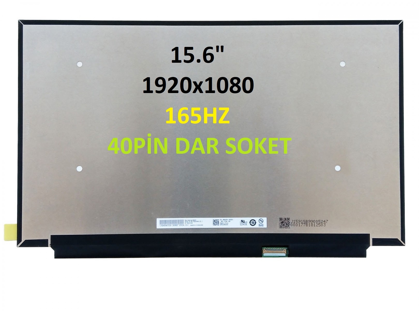 LQ156M1JW04 Uyumlu 15.6’’ Ekran Panel Narrow 40 Pin FHD IPS