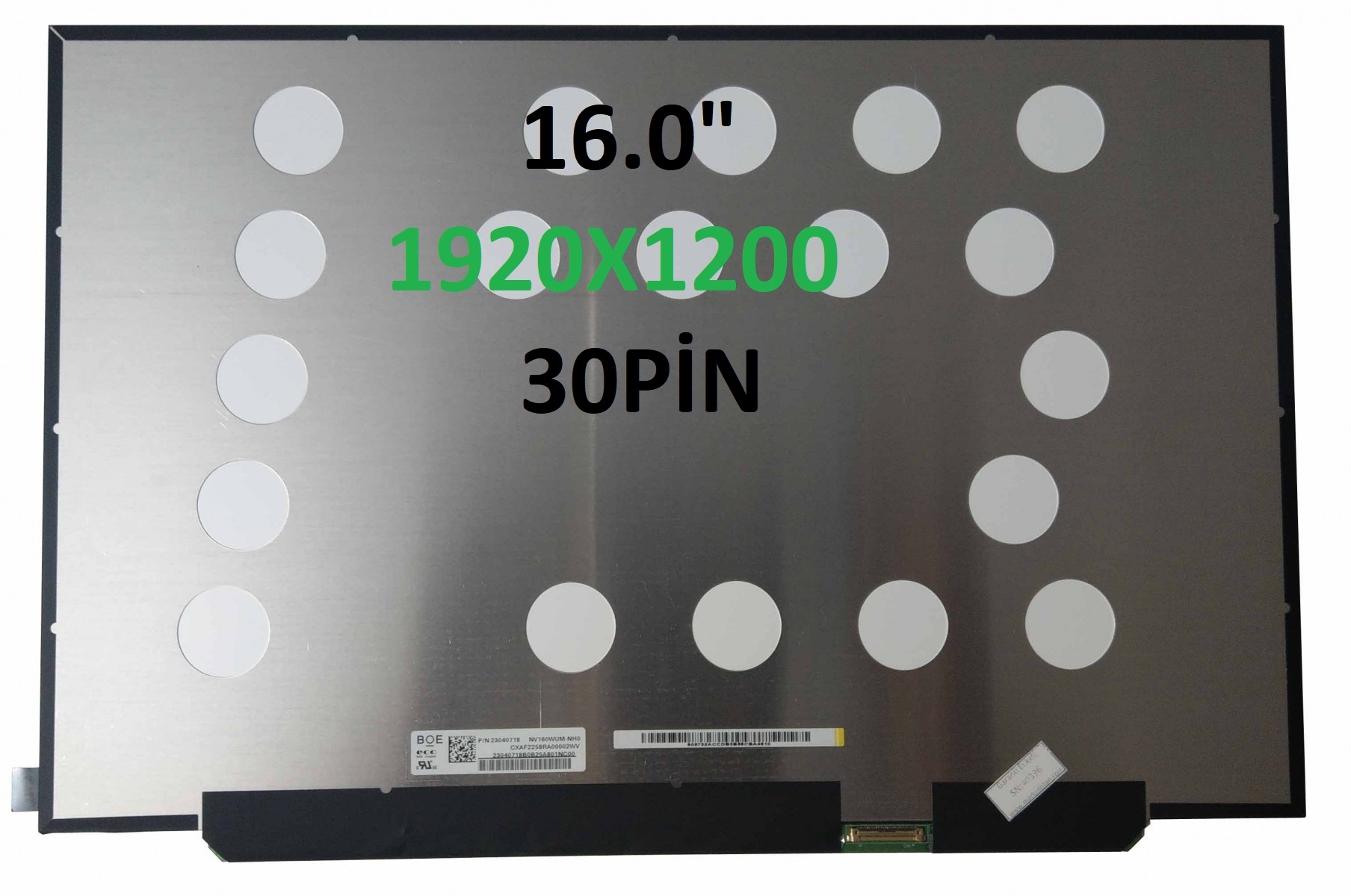 NV160WUM-NH4 Uyumlu 16’’ 30 Pin Vidasız Ekran Panel 1920x1200